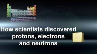 Chemistry Science Protons Electrons amp Neutrons Discovery [upl. by Gotthard]