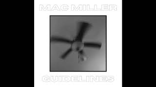 Guidelines Mac Miller [upl. by Winny]