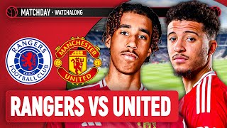 Manchester United 20 Rangers  LIVE STREAM WatchAlong [upl. by Nnomae]