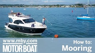 How to Mooring  Motor Boat amp Yachting [upl. by Fredrick]