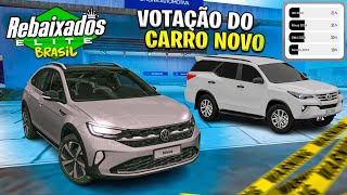 CONFIRMADO VOTAÇÃO DO CARRO NOVO DO REBAIXADOS ELITE BRASIL [upl. by Ennaid421]