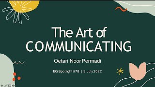 EQ Spotlight 78 The Art of Communicating  Oetari Noor Permadi amp Three Coaches [upl. by Bendicta]