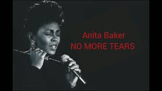 Anita Baker  No More Tears Audio With Lyrics HD [upl. by Dlnaod]