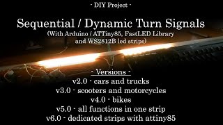 DIY  SequentialDynamic Turn Signals  ArduinoATTiny85 FastLED and WS2812B [upl. by Neevan]