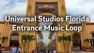 Universal Studios Florida Entrance Music Loop [upl. by Vey]