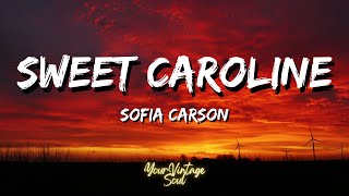 Sofia Carson  Sweet Caroline Lyrics From Purple Hearts [upl. by Levey]