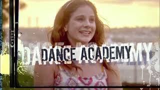 Every Intro From All Dance Academy Seasons [upl. by Dusza]