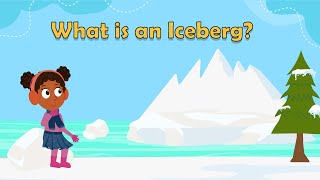 What is an Iceberg  Iceberg Facts  Science Facts For Kids  Biology Facts  Fun Facts For Kids [upl. by Nnylyak]