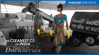 The Cleanest Cities Of India Ep3 The transgender community and women keep Paradeep clean [upl. by Animlehliw]