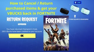 How to Cancel  Return purchased items amp get your VBUCKS back in FORTNITE [upl. by Liag383]