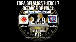 Copa delaLiga Futbol 7 Octavos de Final [upl. by Htaras]