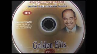 Golden Hits Dr DGS Dhinakaran  old tamil christian songs [upl. by Xxam756]