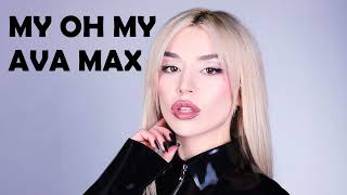 AVA MAX  MY OH MY Lyrics [upl. by Andria]