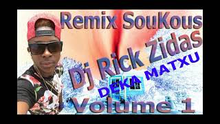 Remix Soukous Deka Matxu By Dj Rick Zidas Vol 1 [upl. by Adnamal]