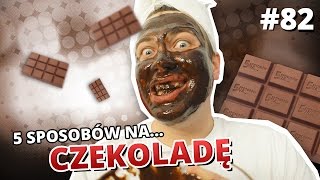 5 sposobów na CZEKOLADĘ [upl. by Anyat653]