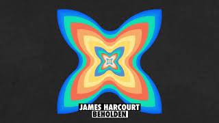 James Harcourt  Beholden [upl. by Alyag389]