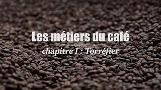 Les métiers du café  la torréfaction à la Brûlerie de Belleville [upl. by Nerak]