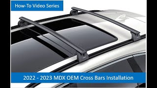 Acura MDX 20222023 4th Generation OEM Cross Bars Installation Guide [upl. by Kaplan]