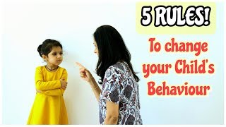 How To Change Your Childs Behaviour  Follow these 5 Rules  Toddler Discipline [upl. by Hobey]