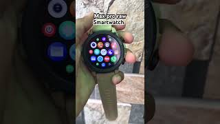 Max pro raw smartwatch [upl. by Worth]