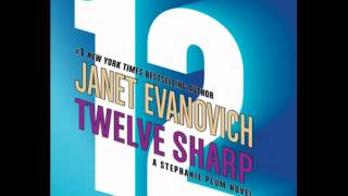 Twelve Sharp by Janet EvanovichAudiobook Excerpt [upl. by Eelatan]