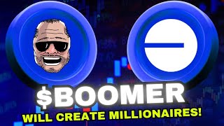 BOOMER On Base Will Create Many New Millionaires [upl. by Danelle]