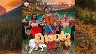 Ziza Bafana  Ensolo Official Audio [upl. by Fairlie]