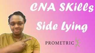 CNA Skills  Side Lying  Massachusetts CNA State Exam  Prometrics [upl. by Popper]