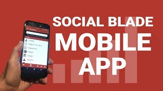 Social Blade Mobile App  How to check your SocialBladecom Stats [upl. by Nanreit]