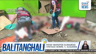 Barangay kagawad patay matapos sumabog ang nilagari niyang vintage bomb 1 sugatan  Balitanghali [upl. by Anaidni44]