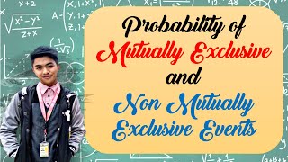 Probability of Mutually and Non mutually Exclusive Events [upl. by Nahtanaoj]