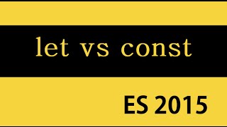 ES6 and Typescript Tutorial  9  let vs const [upl. by Jeni]