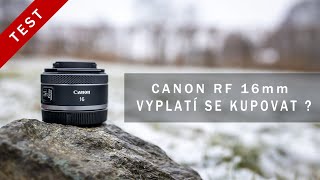 Canon RF 16mm 28 STM  RECENZE CZ [upl. by Artied317]