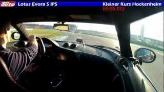 Lotus Evora S IPS Onboard Hockenheim Test von SPORT AUTO [upl. by Recneps]