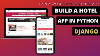 🔥 Build a Complete hotel app in Django  Including advanced filters amp booking options djangoproject [upl. by Ilehs911]