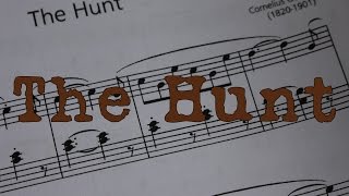 How to play The Hunt Cornelius Gurlitt on the piano [upl. by Laux103]