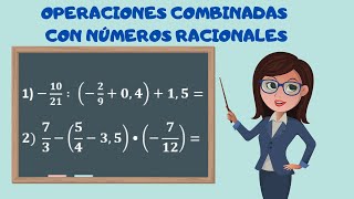 Operaciones Combinadas con Números Racionales [upl. by Boylan]