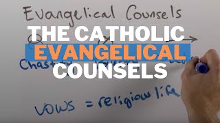 The Catholic Evangelical Counsels [upl. by Antonin]