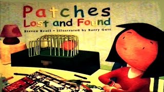 PATCHES LOST AND FOUND CHILDRENS BOOK [upl. by Lennod]