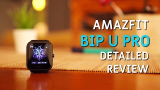 Amazfit BIP U Pro  DETAILED REVIEW  Best Budget Fitness Tracker [upl. by Adnawaj]