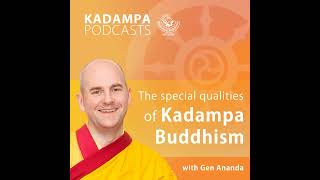 The special qualities of Kadampa Buddhism [upl. by Nadab47]