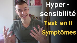 Test d Hypersensibilité  10 Signes que tu es Hypersensible [upl. by Oal111]