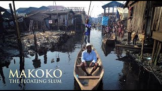 Makoko The Floating Slum [upl. by Nylesor]