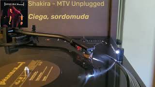 Shakira  MTV Unplugged  Ciega Sordomuda [upl. by Ecirtnom]