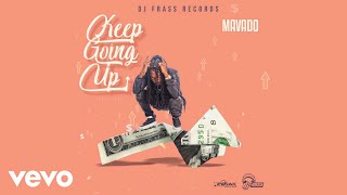 Mavado  Keep Going Up Official Audio [upl. by Artenek604]