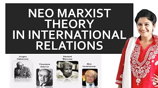 Neo Marxism Explained I Neo Marxist Approach in International Relations [upl. by Esyli]