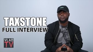 Taxstone Full Interview [upl. by Noonan546]