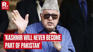 Kashmir Will Never Become Part Of Pakistan Farooq Abdullah Talks Tough On Pak [upl. by Yeldnarb]