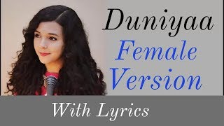 Duniya Lyrics  Female Version  Cover By Shreya Karmakar Akhil Kriti Sanon Dhvani B [upl. by Adabel]