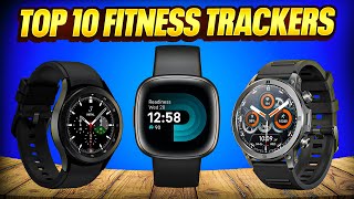 Top 10 Fitness Trackers You Need in 2024 💪🏃‍♂️ [upl. by Schaffel]